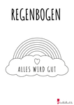 Alles wird gut Ausmalbild - Regenbogen Ausmalbild 3