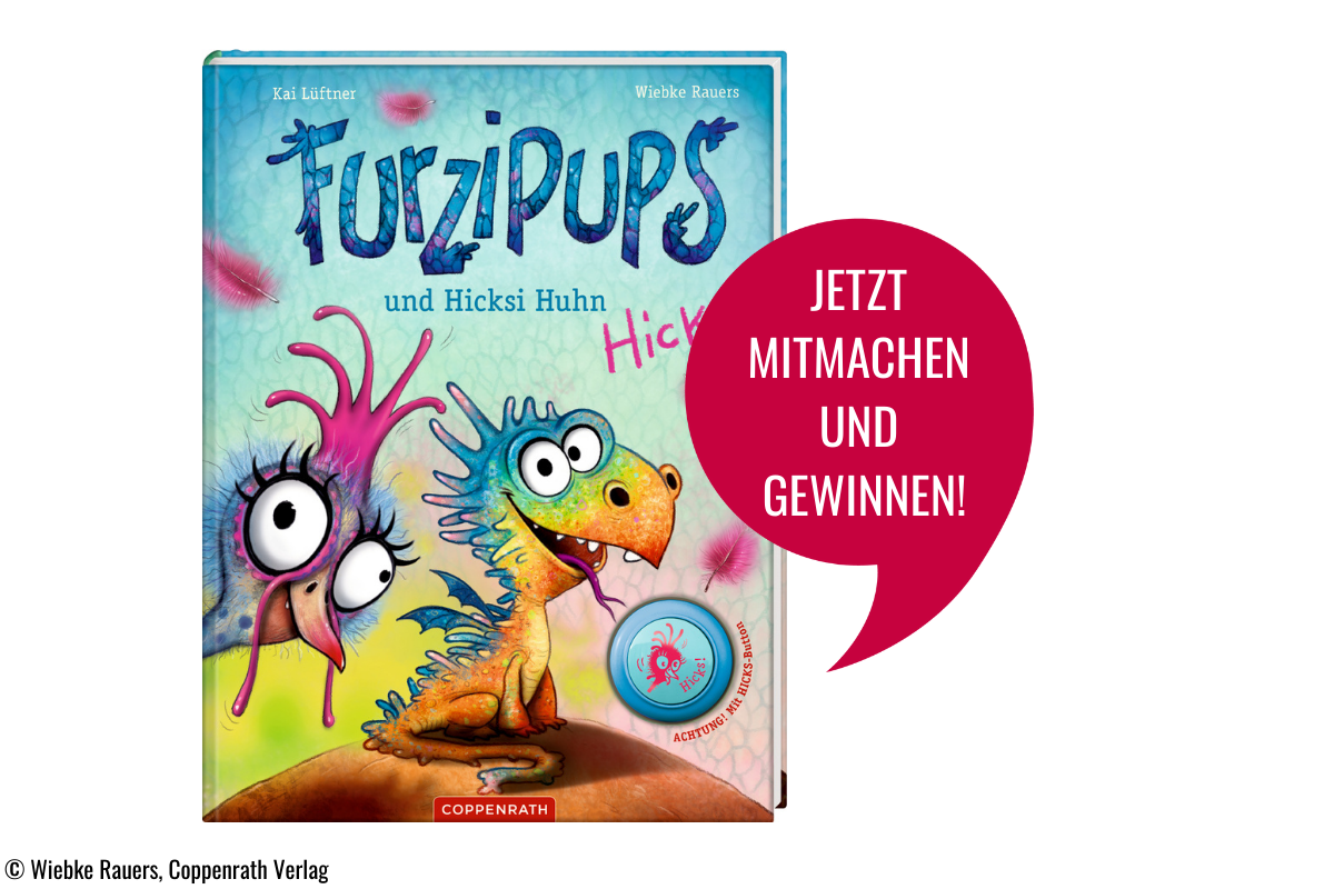 Gewinnspiel "Furzipups und Hicksi Huhn"