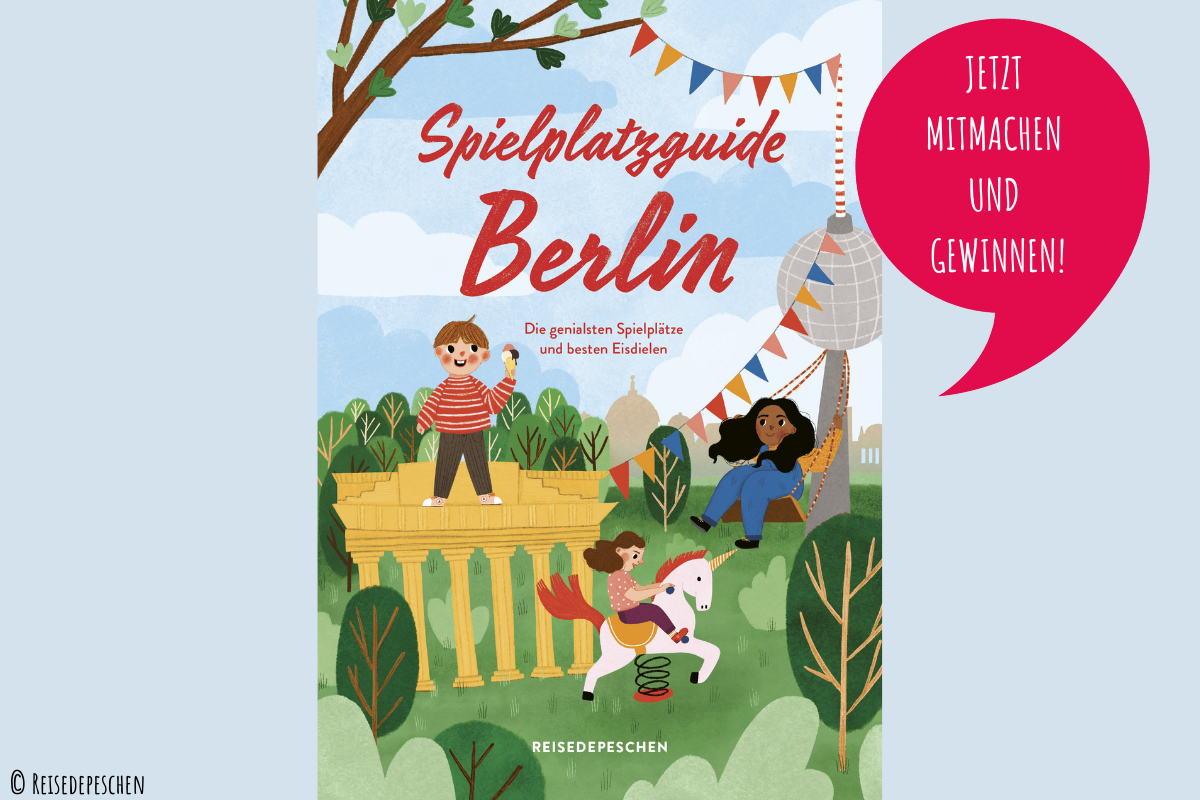 Hauptstadt-Schatzsuche – Der Spielplatzguide Berlin